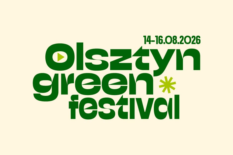 Olsztyn Green Festival 2026 [DATA, LINE-UP, BILETY]