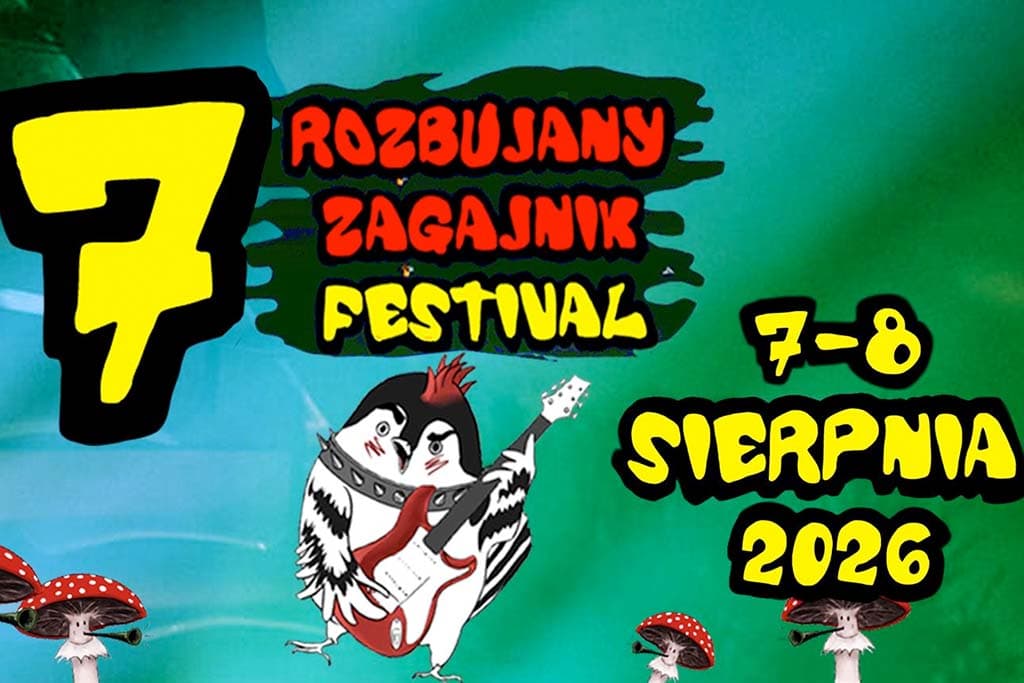 Rozbujany Zagajnik 2026 [DATA, LINE-UP, BILETY]